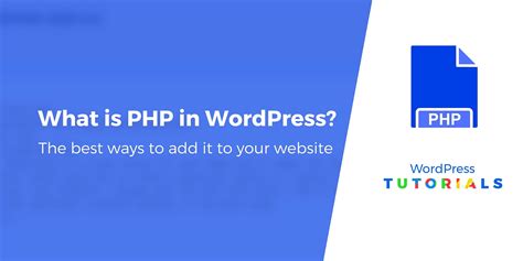 How to Add PHP in WordPress: 4 Easy Methods .